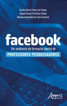 Facebook: um ambiente de formação aberta de professores-pesquisadores