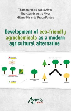 Development of eco-friendly agrochemicals as a modern agricultural alternative