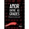 Amor entre as grades: relacionamentos afetivo-sexuais de mulheres em presídios mistos