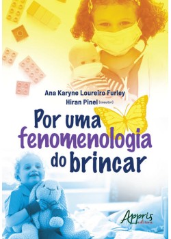 Por uma fenomenologia do brincar