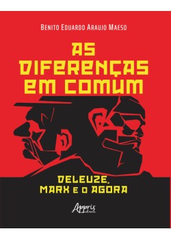 As diferenças em comum: deleuze, marx e o agora