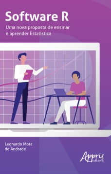 Software R: uma nova proposta de ensinar e aprender estatística