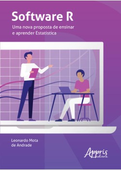 Software R: uma nova proposta de ensinar e aprender estatística