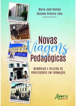 Novas viagens pedagógicas: memórias e relatos de professores em formação