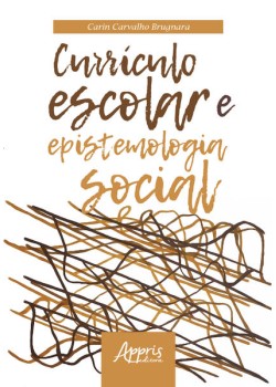 Currículo escolar e epistemologia social