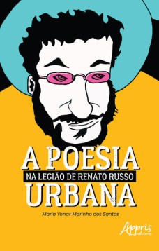 A poesia urbana na legião de Renato Russo