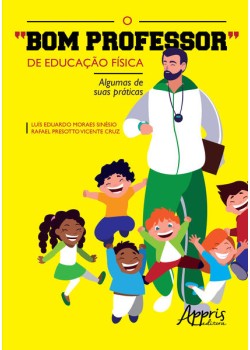 O “bom professor” de educação física: algumas de suas práticas