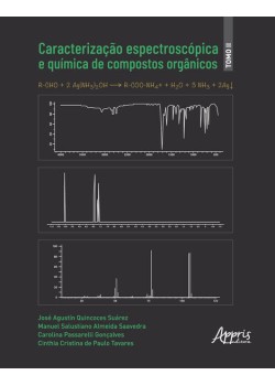 Caracterização espectroscópia e química de compostos orgânicos: Tomo II