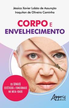 Corpo e envelhecimento: os sinais estéticos e funcionais na meia-idade