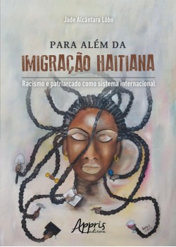 Para além da imigração haitiana