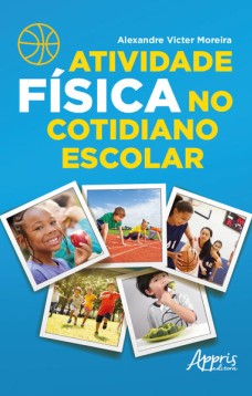 Atividade física no cotidiano escolar