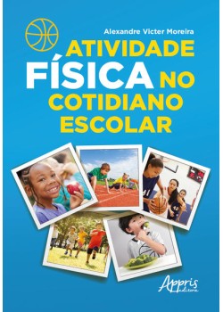 Atividade física no cotidiano escolar