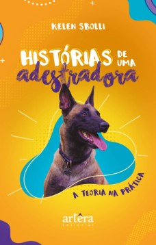 Histórias de uma adestradora