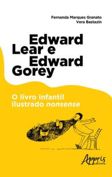 Edward lear e edward gorey: o livro infantil ilustrado nonsense