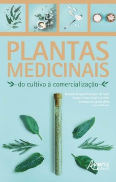 Plantas medicinais: do cultivo a comercialização