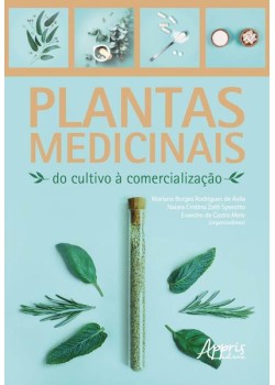 Plantas medicinais: do cultivo a comercialização