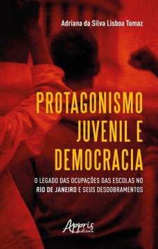 Protagonismo juvenil e democracia: o legado das ocupações das escolas no rio de janeiro e seus desdobramentos