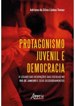 Protagonismo juvenil e democracia: o legado das ocupações das escolas no rio de janeiro e seus desdobramentos