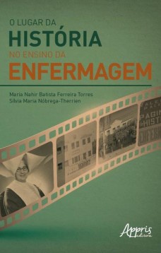 O lugar da história no ensino da enfermagem