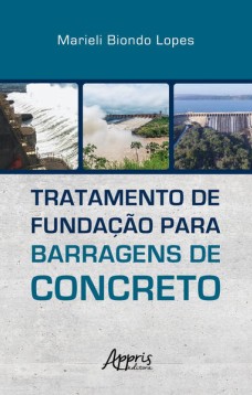 Tratamento de fundação para barragens de concreto