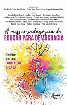 A missão pedagógica de educar para democracia: caminhos para uma formação cidadã