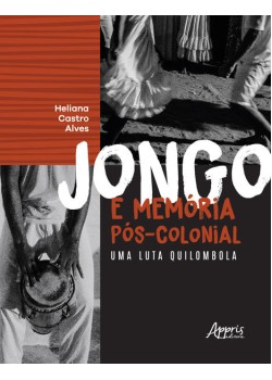 Jongo e memória pós-colonial