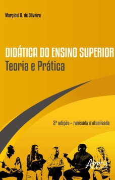 Didática do ensino superior teoria e prática