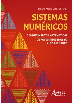 Sistemas numéricos: conhecimentos matemáticos de povos indígenas do Alto Rio Negro