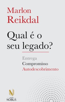 Qual é o seu legado?