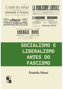 Socialismo e liberalismo antes do fascismo