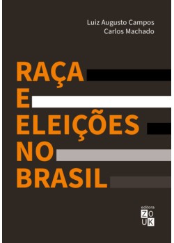 Raça e eleições no Brasil