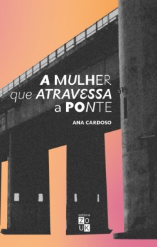 A mulher que atravessa a ponte