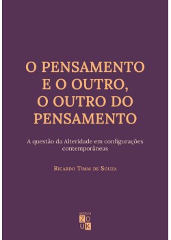 O pensamento e o outro, o outro do pensamento