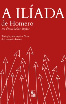 A Ilíada de Homero em decassílabos duplos