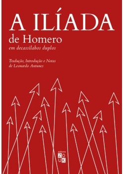 A Ilíada de Homero em decassílabos duplos