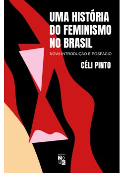 Uma história do feminismo no Brasil