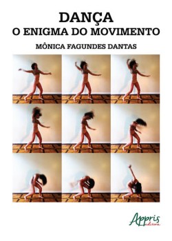 Dança, o enigma do movimento