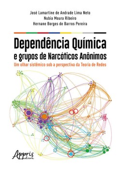 Dependência química e grupos de narcóticos anônimos