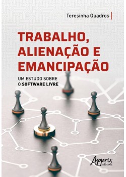 Trabalho alienação e emancipação