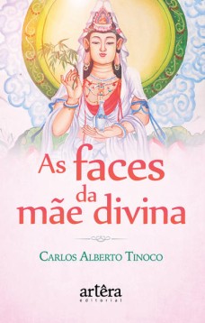 As faces da mãe divina