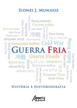 Guerra fria história e historiografia