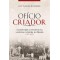 Ofício criador - Inventores e inventos na lavoura cafeeira no Brasil (1870-1910)