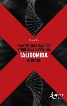 Dispositivos legais que permeiam a questào da talidomida no Brasil