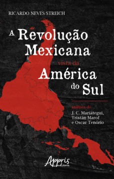 A revolução mexicana vista da América do Sul