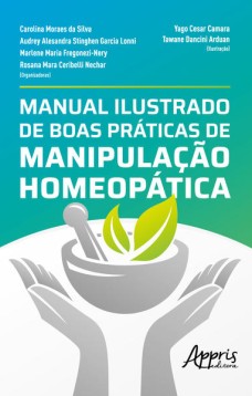 Manual ilustrado de boas práticas de manipulação homeopática