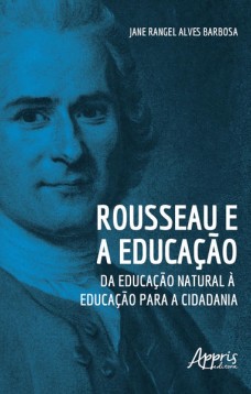 Rousseau e a educação: da educação natural à educação para a cidadania