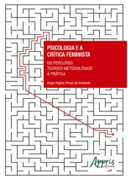 Psicologia e a crítica feminista: do precurso teórico-metodológico à prática