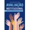 Avaliação institucional como prática democrática na escola pública