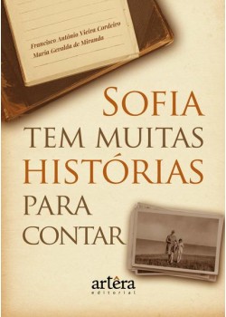 Sofia tem muitas histórias para contar