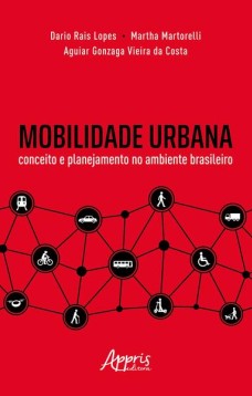 Mobilidade urbana: conceito e planejamento no ambiente brasileiro